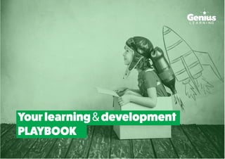 Yourlearning&development
PLAYBOOK
 