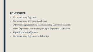 HARMANLANMIŞ ÖĞRENME ORTAMLARI