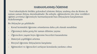 HARMANLANMIŞ ÖĞRENME ORTAMLARI