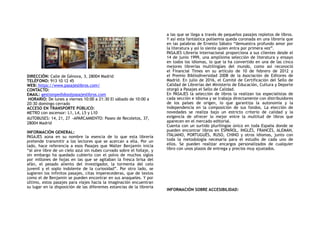 DIRECCIÓN: Calle de Génova, 3, 28004 Madrid
TELÉFONO: 913 10 12 45
WEB: https://www.pasajeslibros.com/
CONTACTO:
EMAIL: gestionpedidos@pasajeslibros.com
HORARIO: De lunes a viernes 10:00 a 21:30 El sábado de 10:00 a
20:30 domingo cerrado
ACCESO EN TRANSPORTE PÚBLICO:
METRO con ascensor: L1, L4, L5 y L10
AUTOBUSES: 14, 21, 27 -APARCAMIENTO: Paseo de Recoletos, 37,
28004 Madrid
INFORMACIÓN GENERAL:
PASAJES aúna en su nombre la esencia de lo que esta librería
pretende transmitir a los lectores que se acercan a ella. Por un
lado, hace referencia a esos Pasajes que Walter Benjamín inicia
“al aire libre de un cielo azul sin nubes curvado sobre el follaje, y
sin embargo ha quedado cubierto con el polvo de muchos siglos
por millones de hojas en las que se agitaban la fresca brisa del
afán, el pesado aliento del investigador, la tormenta del celo
juvenil y el soplo indolente de la curiosidad”. Por otro lado, se
sugieren los infinitos pasajes, citas imperecederas, que de textos
como el de Benjamín se pueden encontrar en sus anaqueles. Y por
último, estos pasajes para viajes hacia la imaginación encuentran
su lugar en la disposición de las diferentes estancias de la librería
a las que se llega a través de pequeños pasajes repletos de libros.
Y así esta fantástica polisemia queda coronada en una librería que
en las palabras de Ernesto Sábato “demuestra profundo amor por
la literatura y así lo siente quien entra por primera vez”.
PASAJES Librería internacional proporciona a sus clientes desde el
14 de junio 1999, una amplísima selección de literatura y ensayo
en todos los idiomas, lo que la ha convertido en una de las cinco
mejores librerías multilingües del mundo, como así reconoció
el  Financial Times  en su artículo de 10 de febrero de 2012 y
el  Premio Bibliodiversidad 2008  de la Asociación de Editores de
Madrid. En julio de 2016, el Comité de Certificación del Sello de
Calidad de Librerías del Ministerio de Educación, Cultura y Deporte
otorgó a Pasajes el Sello de Calidad.
En PASAJES la selección de libros la realizan los especialistas de
cada sección e idioma y se trabaja directamente con distribuidores
de los países de origen, lo que garantiza la autonomía y la
independencia en la composición de sus fondos. La elección de
novedades se realiza bajo un estricto criterio de calidad y la
exigencia de ofrecer lo mejor entre la multitud de libros que
aparecen en el mercado editorial.
Cuenta con un surtido plurilingüe único en toda España donde se
pueden encontrar libros en ESPAÑOL, INGLÉS, FRANCÉS, ALEMÁN,
ITALIANO, PORTUGUÉS, RUSO, CHINO y otros idiomas, junto con
toda la metodología necesaria para el estudio de cada uno de
ellos. Se pueden realizar encargos personalizados de cualquier
libro con unos plazos de entrega y precios muy ajustados.
INFORMACIÓN SOBRE ACCESIBILIDAD:
 