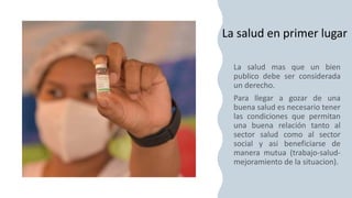 La salud en primer lugar
 