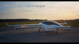 Lilium þotur — lóðrétt flugtak
 