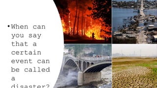 A.1 The Concept of Disaster disaster readiness and risk reduction.pptx