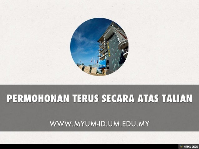 Permohonan Kemasukan Ke Um Sesi 2015 2016
