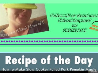 Recipe of the Day  How to Make Slow Cooker Pulled Pork Pumpkin Maple  