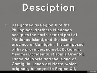 REGION X- Northern Mindanao