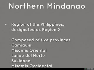 REGION X- Northern Mindanao