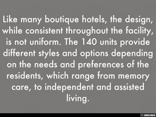 Fusion of Boutique Hotels and Assisted Living