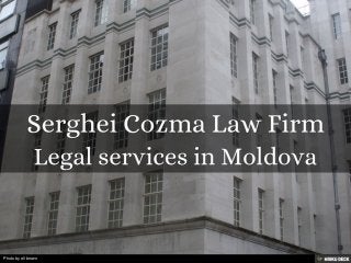 Serghei Cozma Law Firm  Legal services in Moldova 