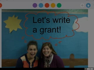 Got iPads?: Grant Writing 101 | PPT | Free Download