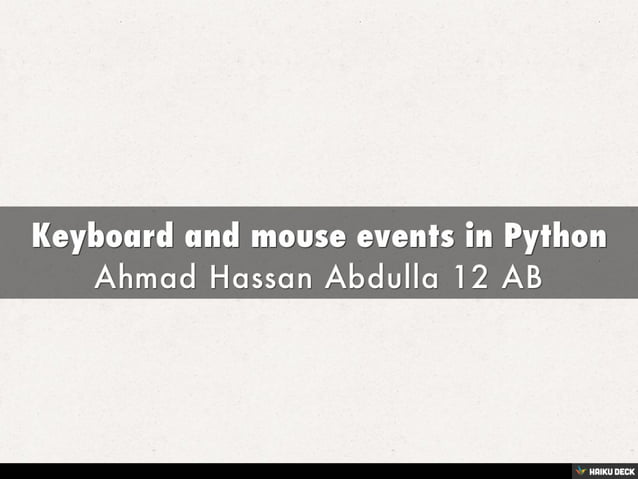 Keyboard and mouse events in Python | PPT