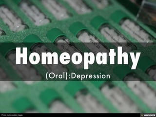 Homeopathy  (Oral):Depression 