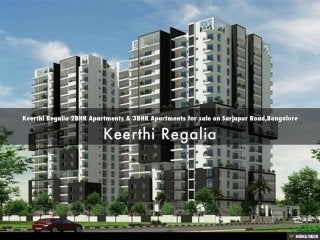 Keerthi Regalia 2BHK Apartments & 3BHK Apartments for sale on Sarjapur Road,Bangalore