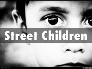 Street Children 