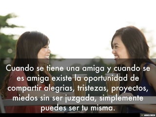 Verdaderas amigas