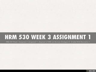 HRM 530 WEEK 3 ASSIGNMENT 1