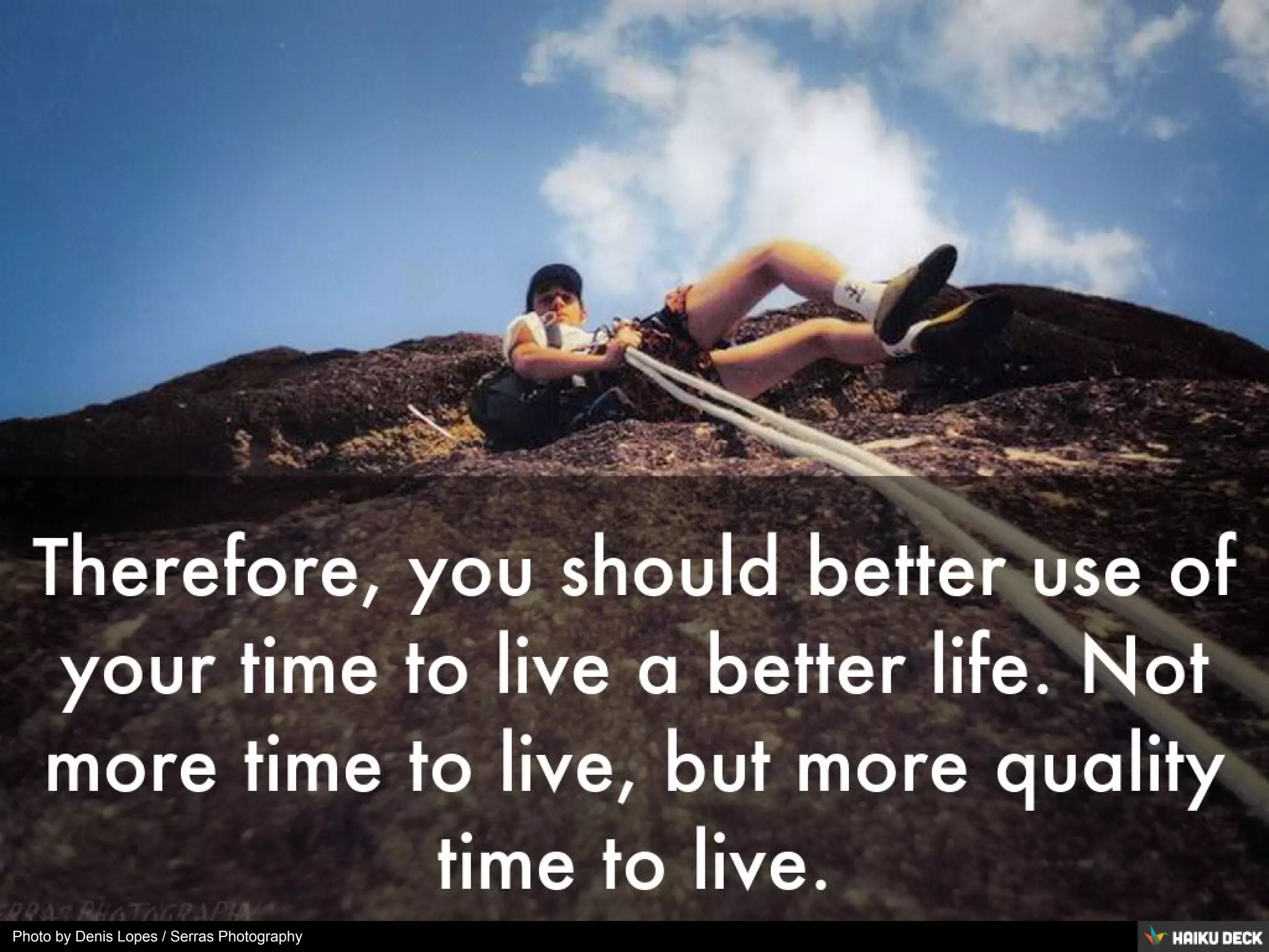 Photo by Denis Lopes / Serras Photography - Creative Commons Attribution-NonCommercial-ShareAlike License https://www.flickr.com/photos/35727299@N03 Created with Haiku Deck
 