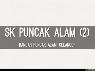 SK PUNCAK ALAM (2)