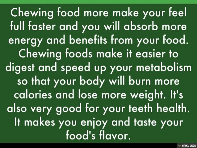 Can You Lose Weight By Chewing Your Food More Can You Lose Weight By Chewing Your Food More