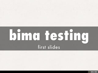 bima testing | PDF