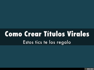 ¿Como Crear Un Blog Apetecido?
