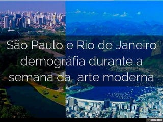 São Paulo e Rio de Janeiro questoes demográficas