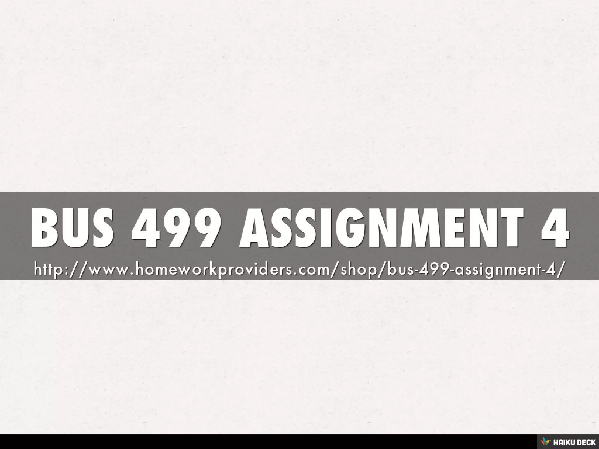 Bus 499 Assignment 4 Ppt
