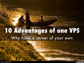 10 Advantages of one VPS  Why have a server of your own 