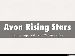 Avon Rising Stars  Campaign 24 Top 20 in Sales 