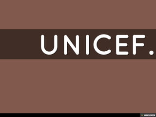 UNICEF. 