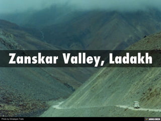 Photo by Himalayan Trails
 