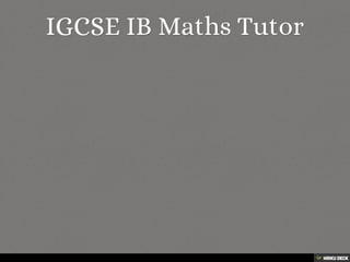 IGCSE IB Maths Tutor 