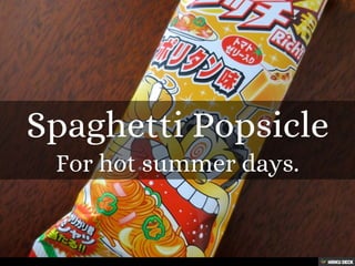 50+ Strange Foods from Around the World