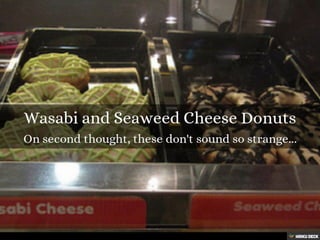 50+ Strange Foods from Around the World