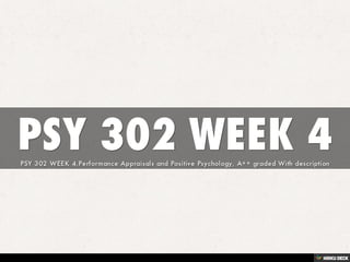 PSY 302 WEEK 4