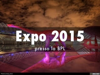 Expo 2015  presso la BPL