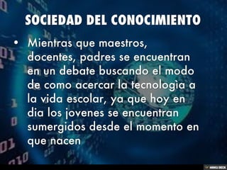 SOCIEDAD DEL CONOCIMIENTO