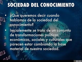 SOCIEDAD DEL CONOCIMIENTO