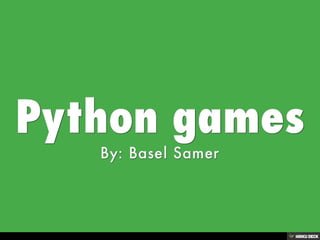 Python games | PPT