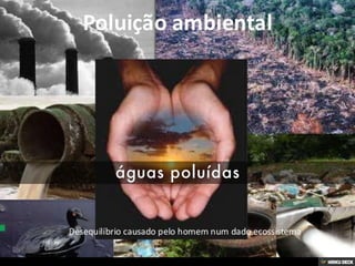 POLUIÇÃO DA ÁGUA...