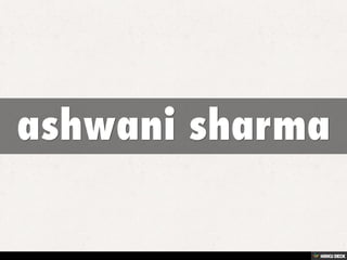 ashwani sharma 