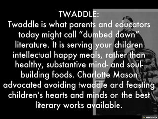 Charlotte Mason in a Nutshell