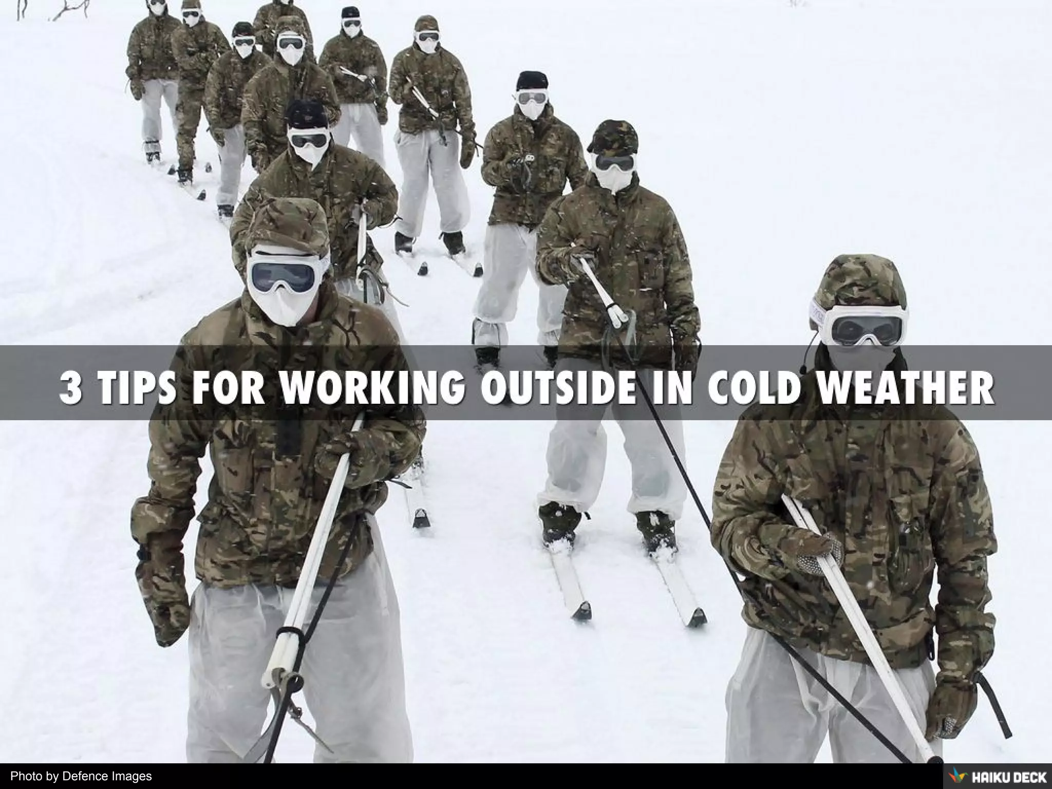 3 TIPS FOR WORKING OUTSIDE IN COLD WEATHER PPT