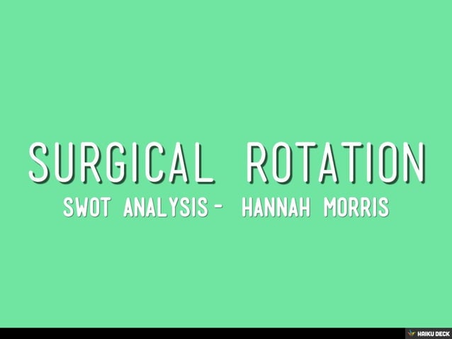 Surgical Rotation | PPT