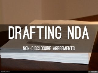 Drafting NDA  NON-DISCLOSURE AGREEMENTs 