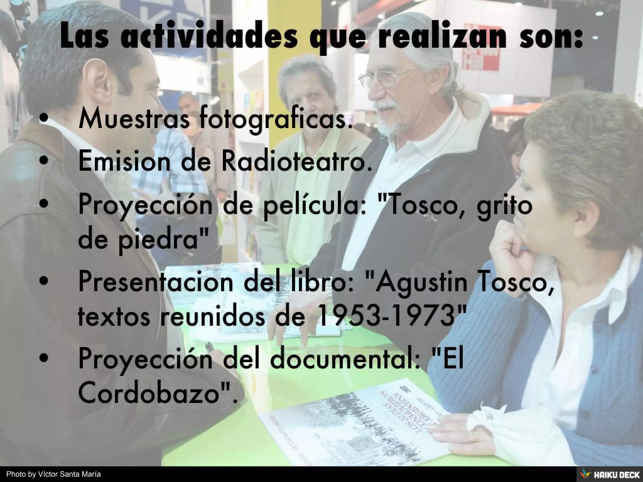 Photo by Víctor Santa María