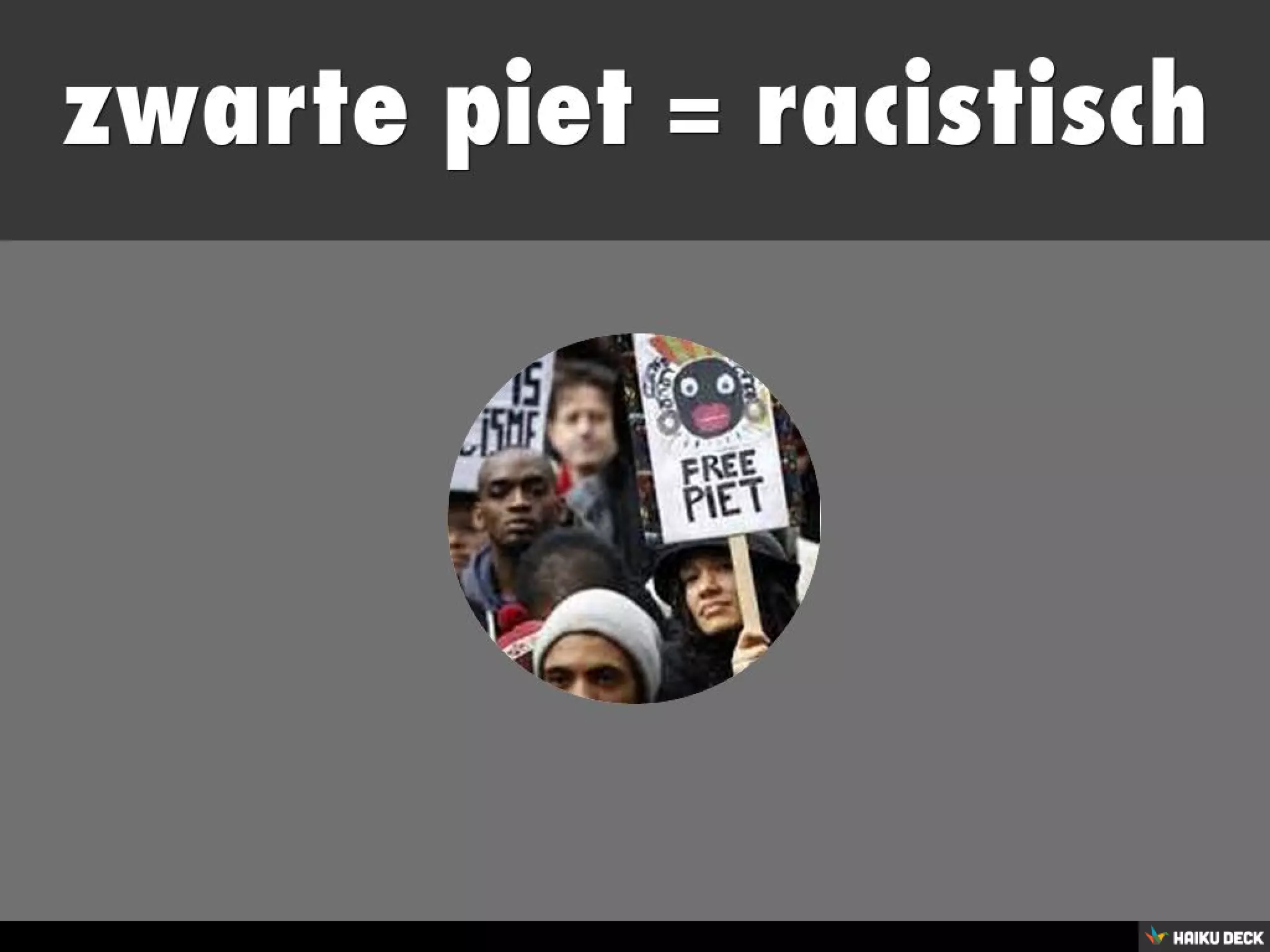 zwarte piet = racistisch | PPT