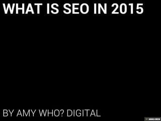 What is SEO in 2015