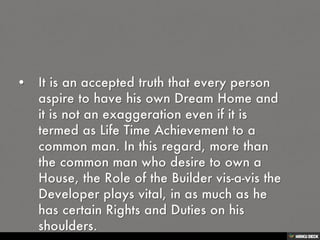 RIGHTS AND DUTIES OF DEVELOPER AND BUILDER