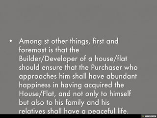 RIGHTS AND DUTIES OF DEVELOPER AND BUILDER